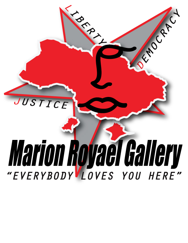Marion Royael Gallery, Everybody Loves You Here