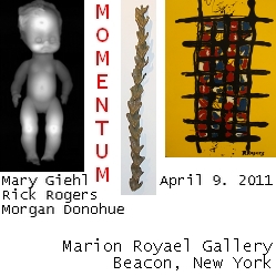 Momentum, Opening April 9th, 2011